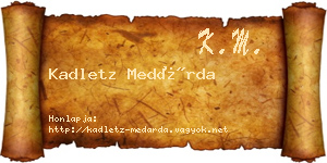 Kadletz Medárda névjegykártya